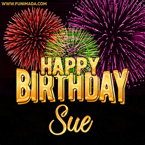 Discover the perfect Happy Birthday GIF for Sue. Simply select and download from the set below, or follow the links to customize your own happy birthday gif.